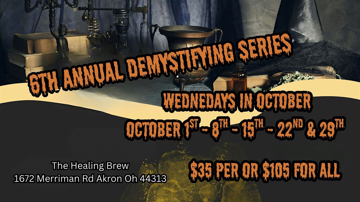 \u2728 6th Annual Demystifying Class Series \u2013 October 2025 \u2728