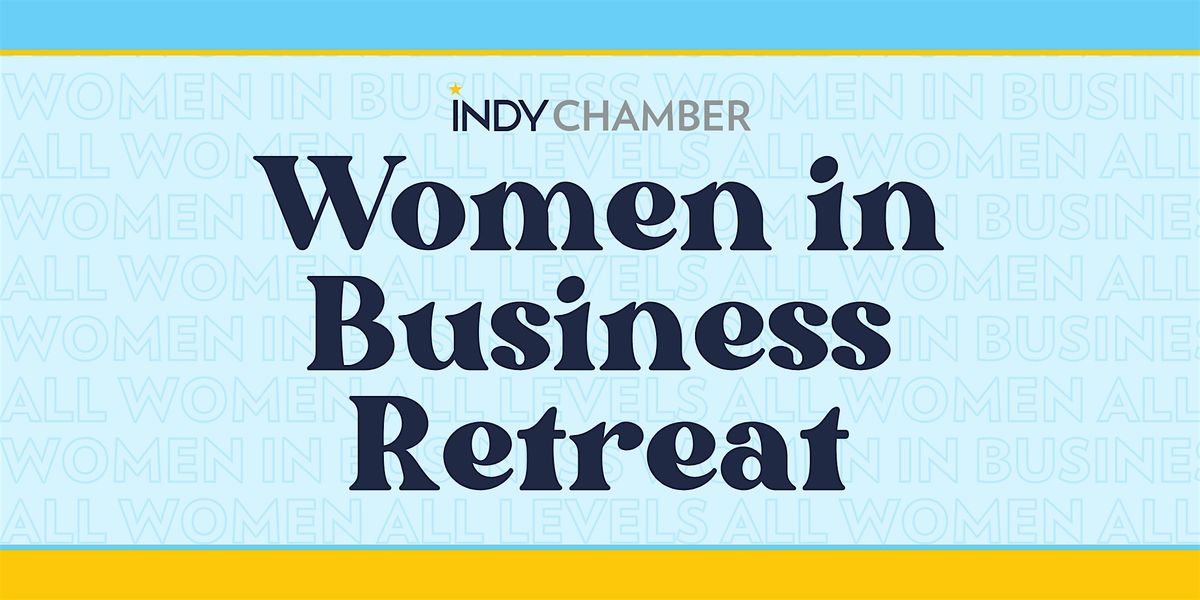 2026 Women in Business Retreat
