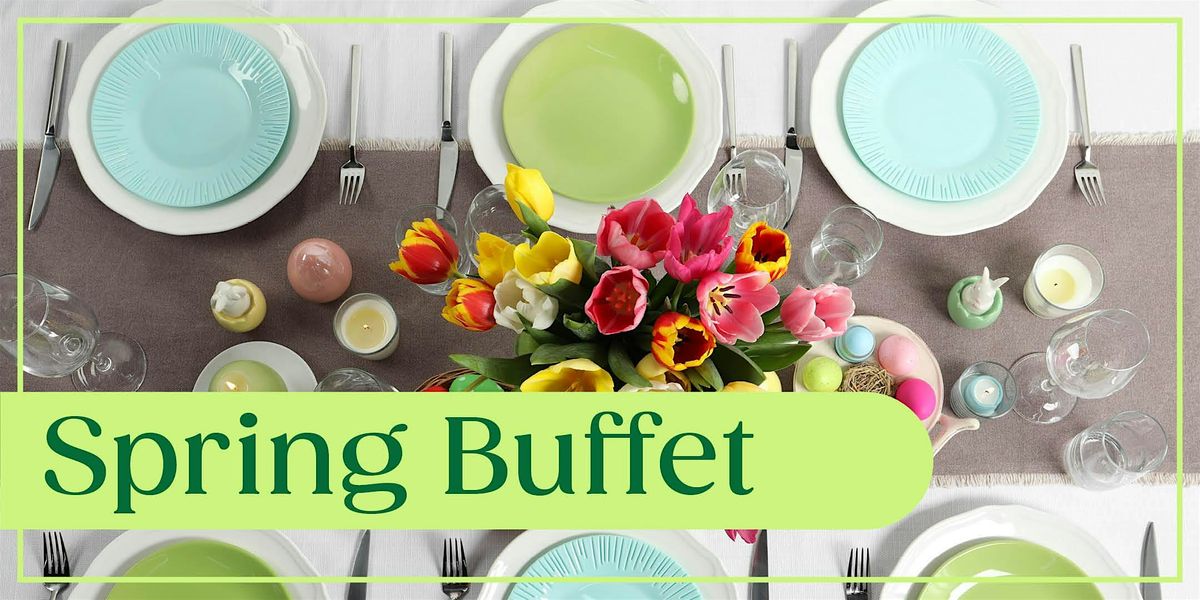 Spring Buffet