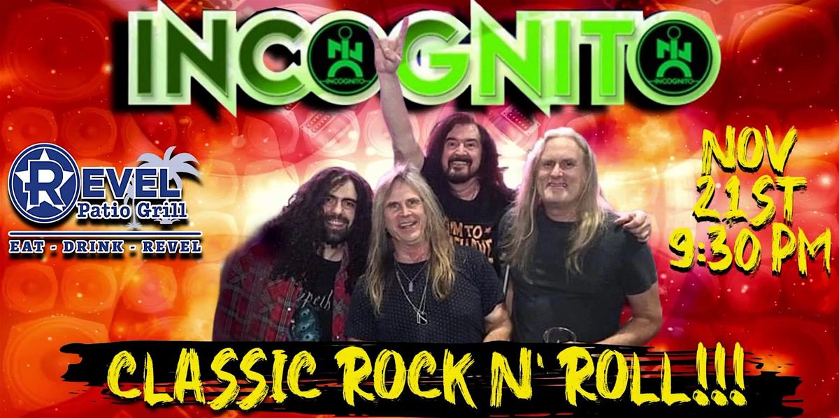 Incognito - DFW's FINEST Party Rock at The Revel!