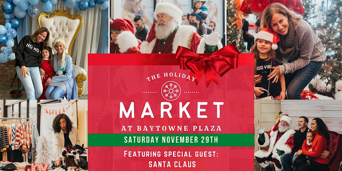 The Holiday Market at Baytowne Plaza