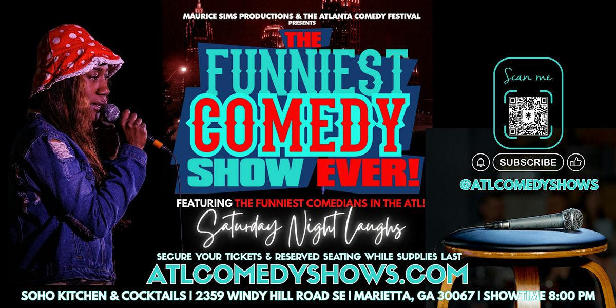 The Funniest Comedy Show Ever @ Soho Lounge