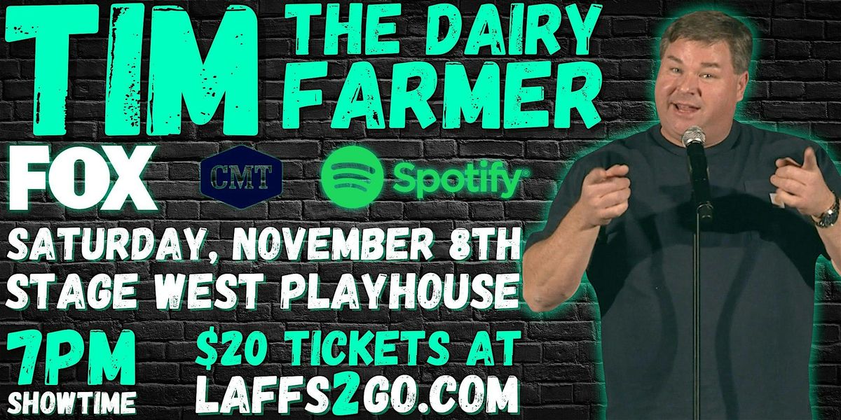 SPRING HILL COMEDY NIGHT: From FOX & CMT - Tim The Dairy Farmer - Nov 8th
