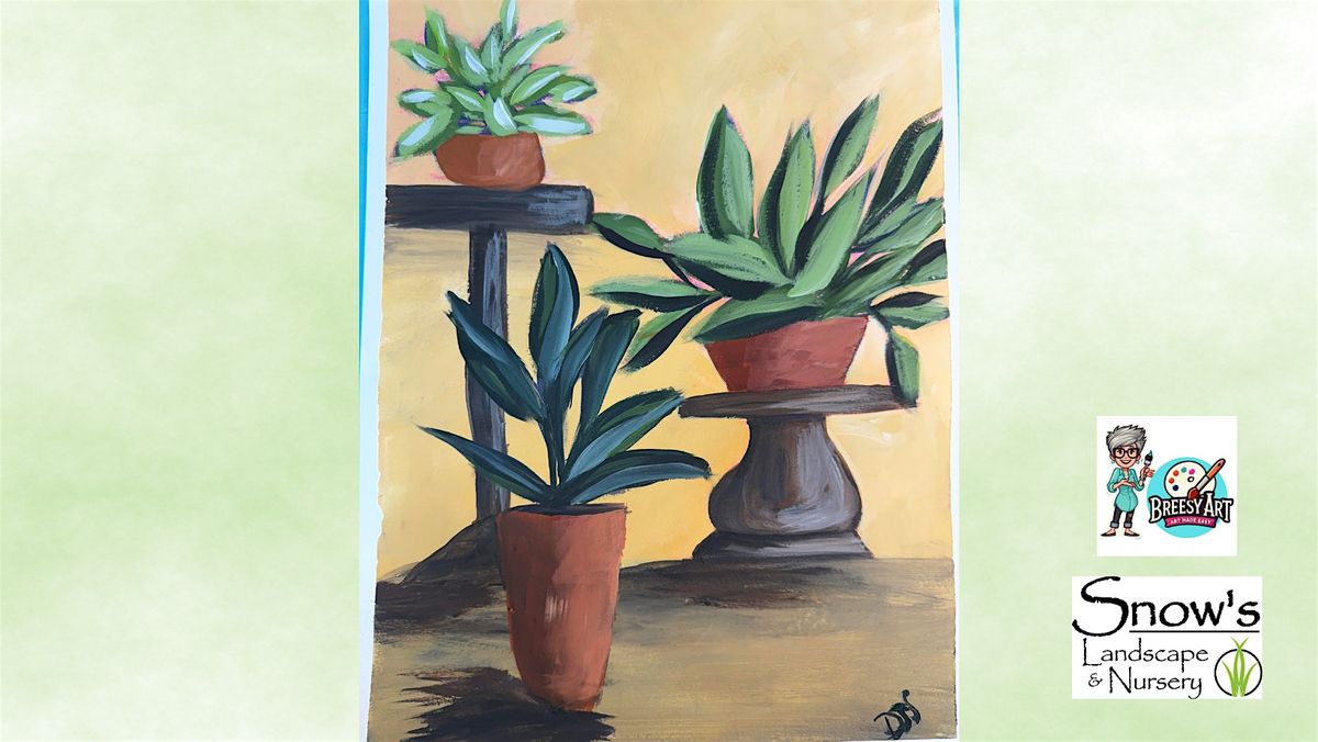 Plant Still Life Painting Class with Breesy Art