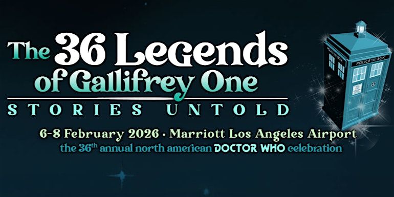 The 36 Legends of Gallifrey One