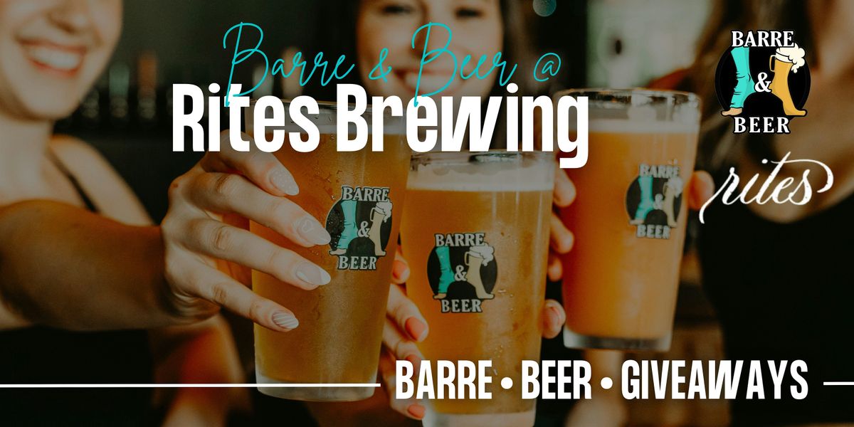 Barre & Beer @ Rites Brewing