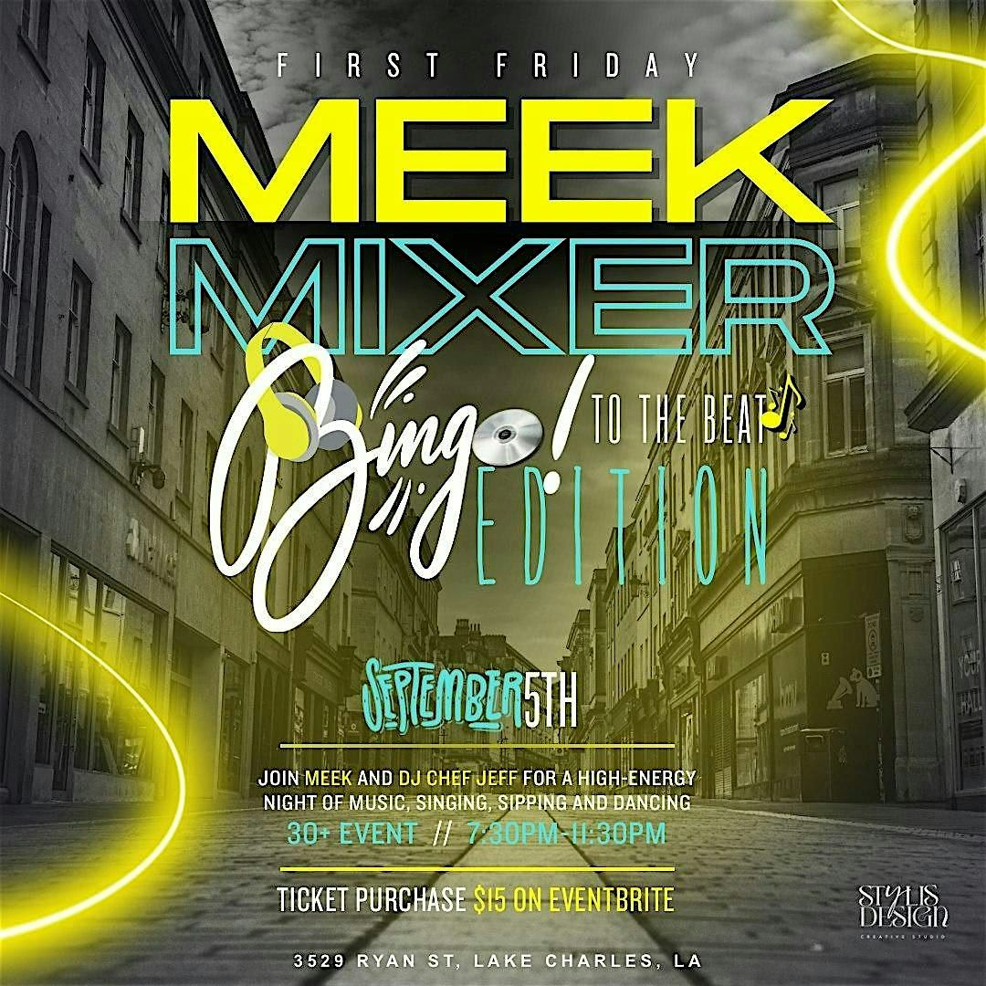 First Friday Meek Mixer