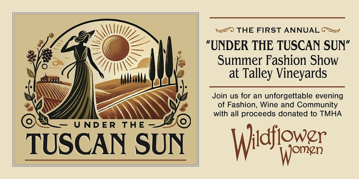 Under The Tuscan Sun Summer Fashion Show