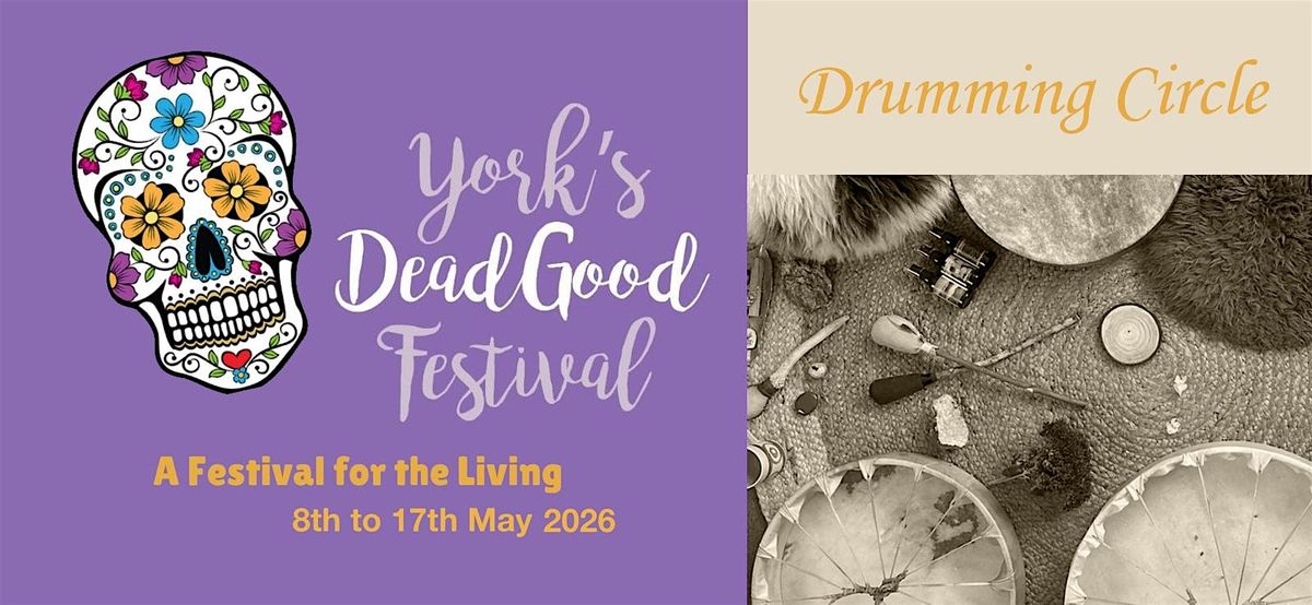 York\u2019s Dead Good Festival - Drumming Circle