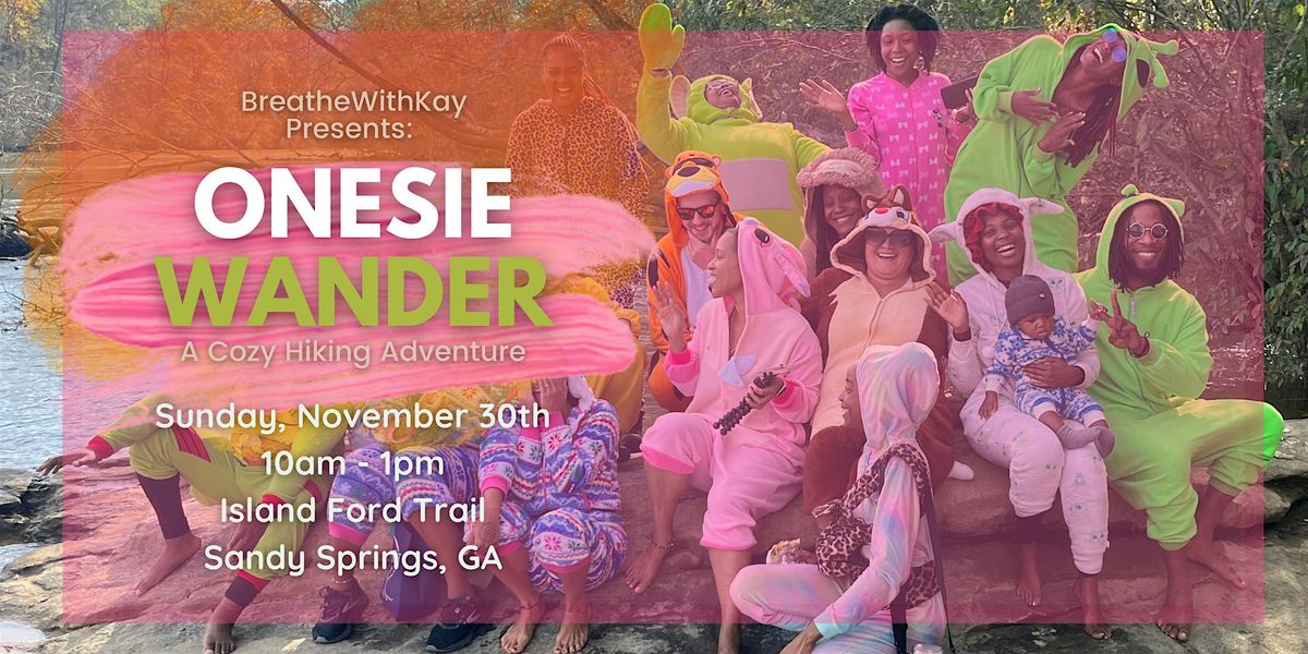 Onesie Wander: A Cozy Hiking Adventure