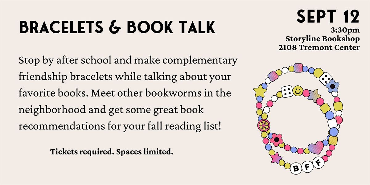 Storyline Presents: Bracelets & Book Talk