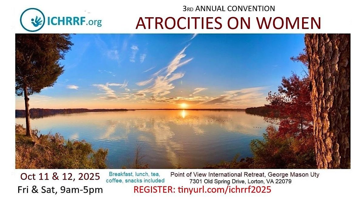 ICHRRF's 3rd Annual Convention: Atrocities on Women