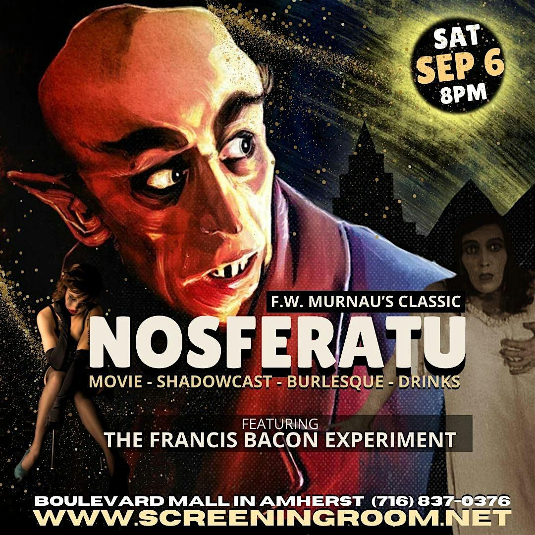 NOSFERATU with LIVE Shadowcast & Burlesque! (Sat Sep 6- 8pm)