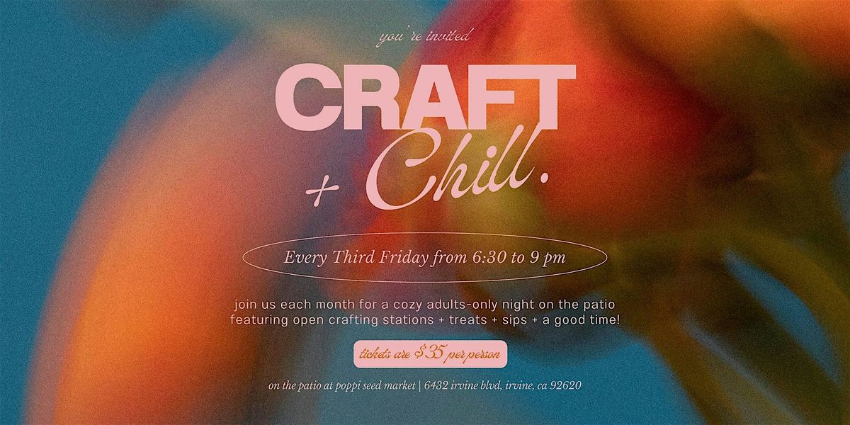 Craft and Chill