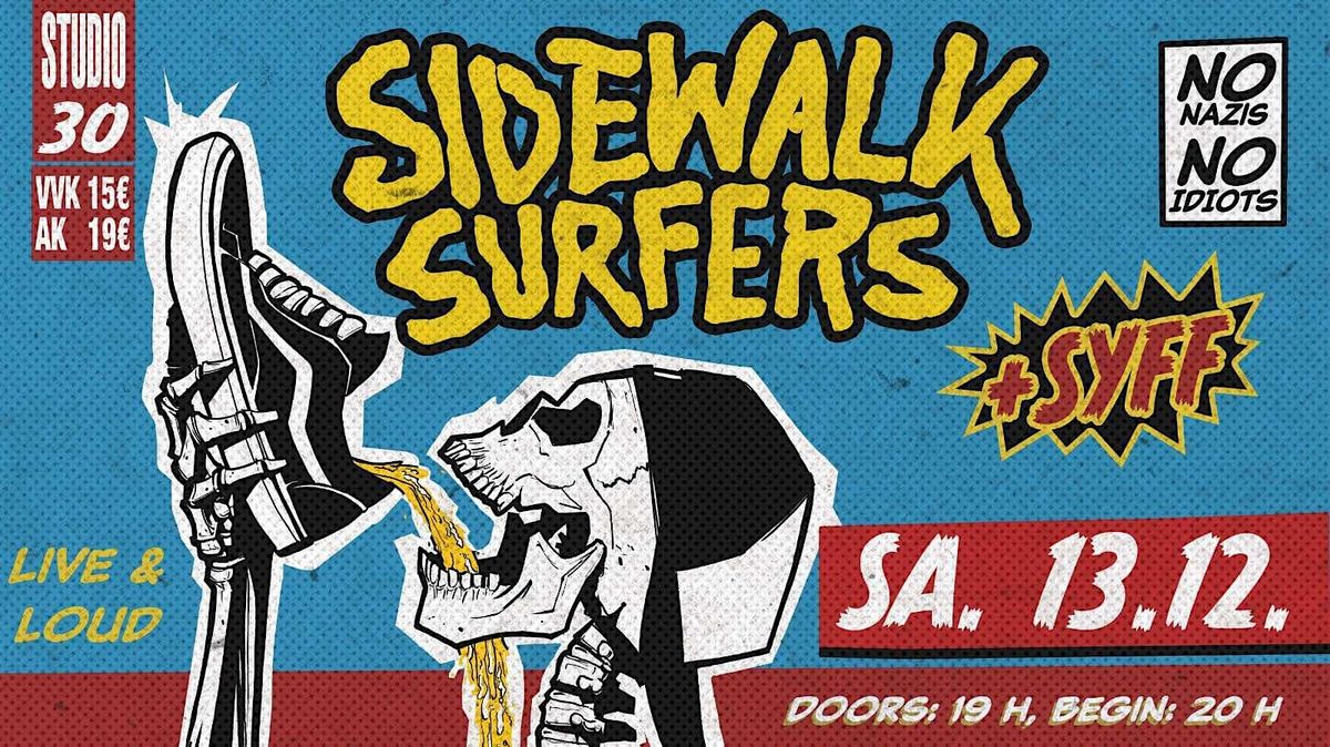 Sidewalk Surfers + SYFF|Studio 30