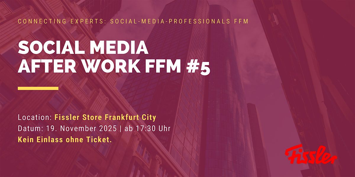 Social Media After Work FFM #5 mit Fissler