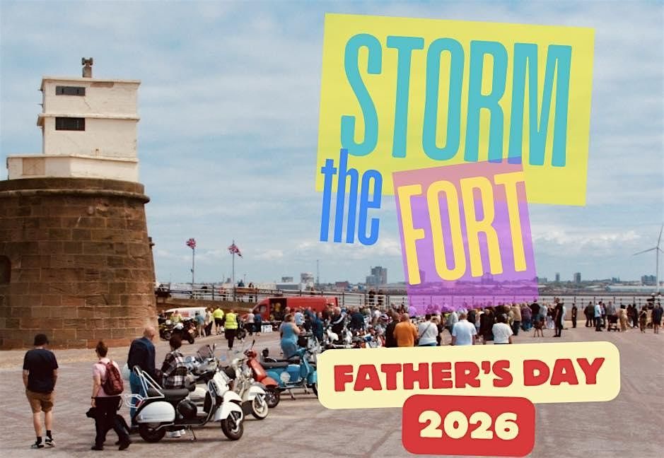 Storm the Fort on Father's Day 2026