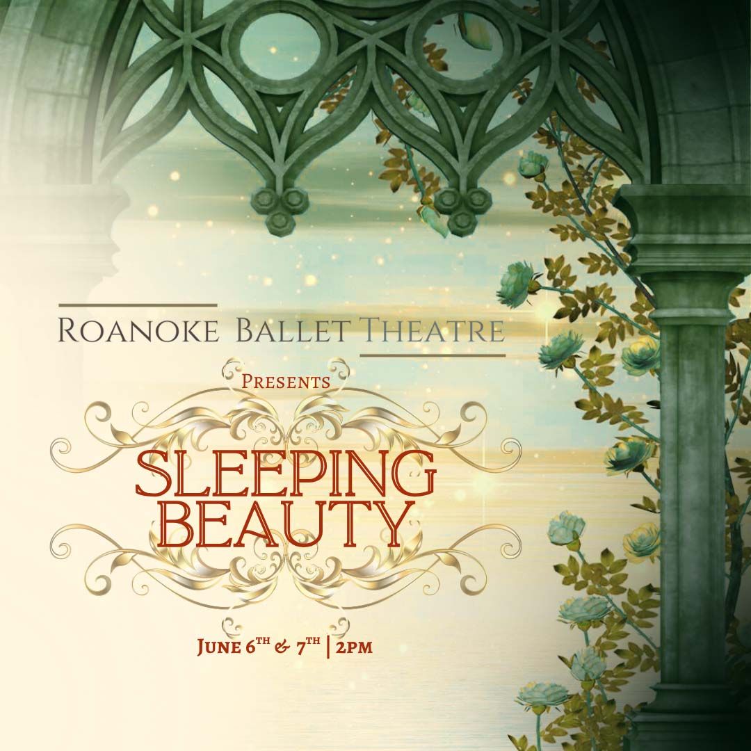 Roanoke Ballet Theatre: The Sleeping Beauty