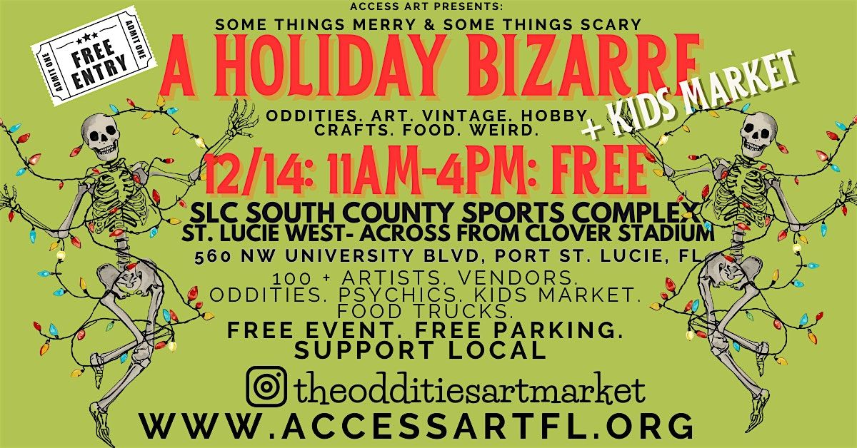 A Holiday Bizarre + Kids Market: Some Things Merry, Some Things Scary