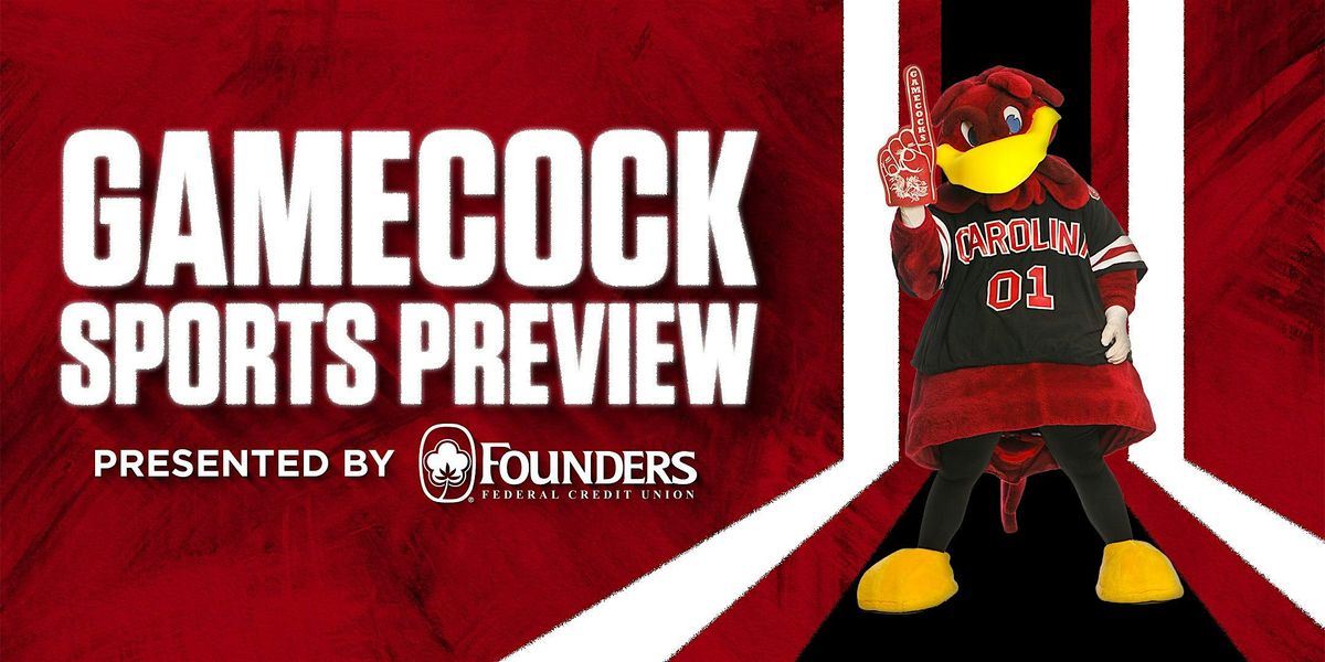 Gamecock Sports Preview Presented by Founders Federal Credit Union