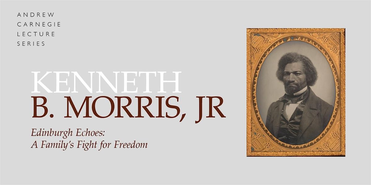 Carnegie Lecture Series | Kenneth B. Morris, Jr