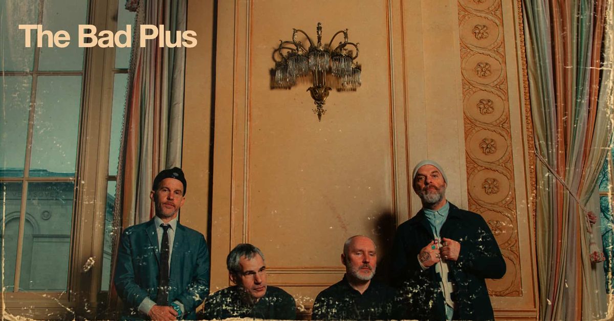 The Bad Plus