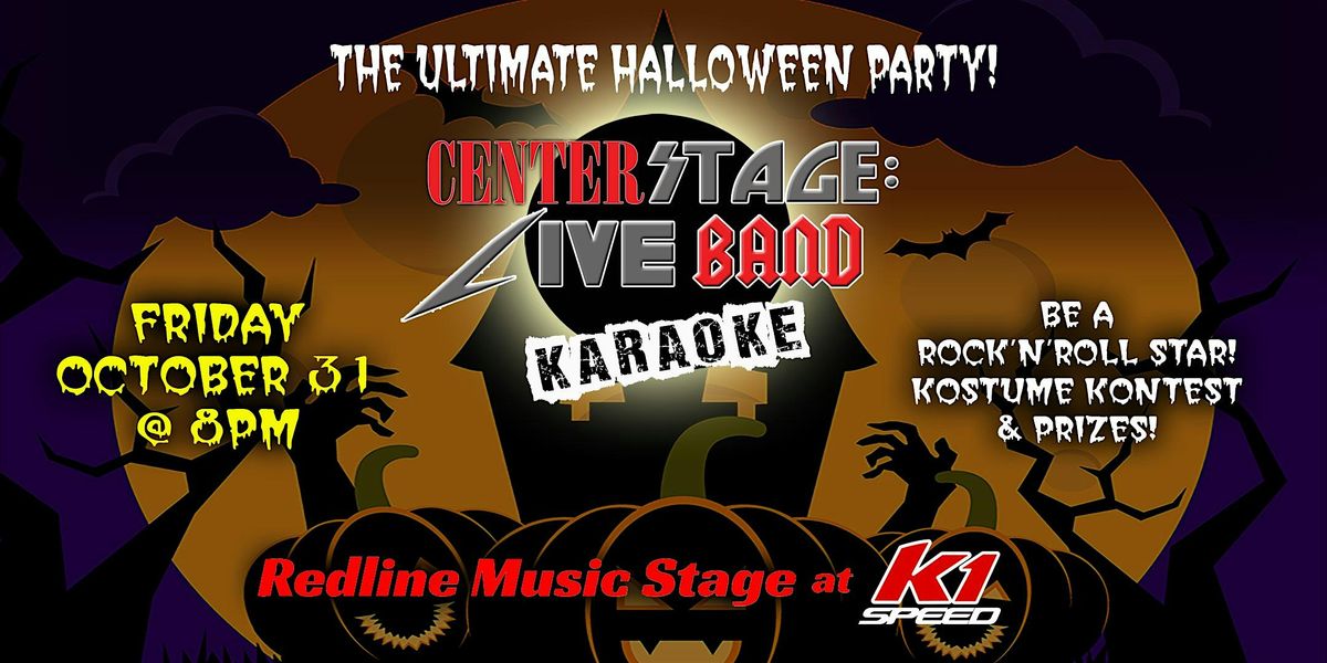 CenterStage Live Band Karaoke -  Costume Party