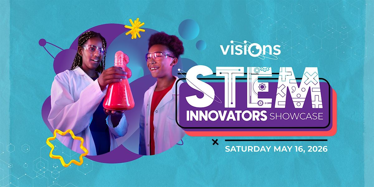 Spectrum Stemm 2026 STEM Innovators Showcase at Daniels Spectrum, Toronto on 16th May ...
