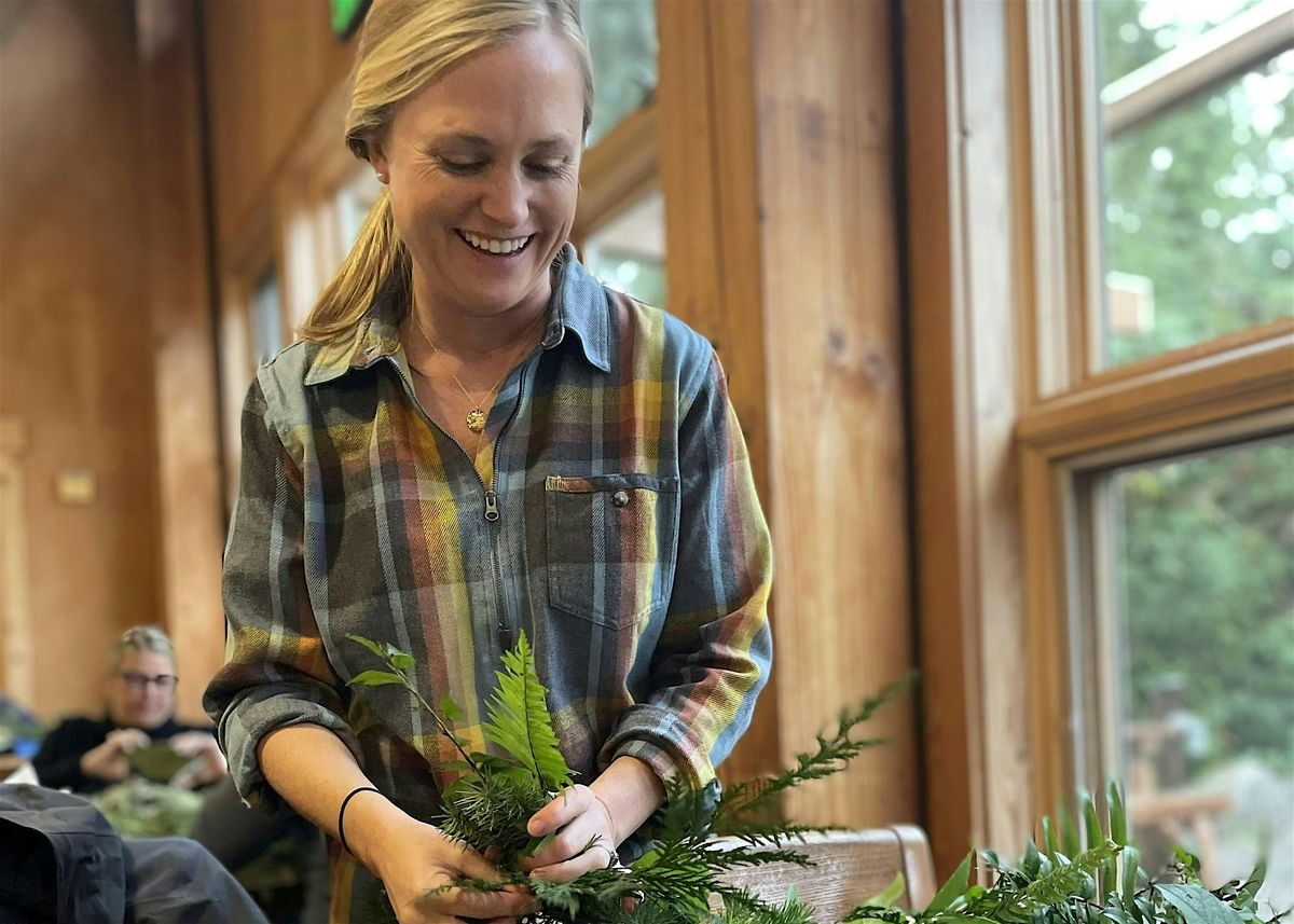 Wildly Festive: Wreath Making & Plant Walk