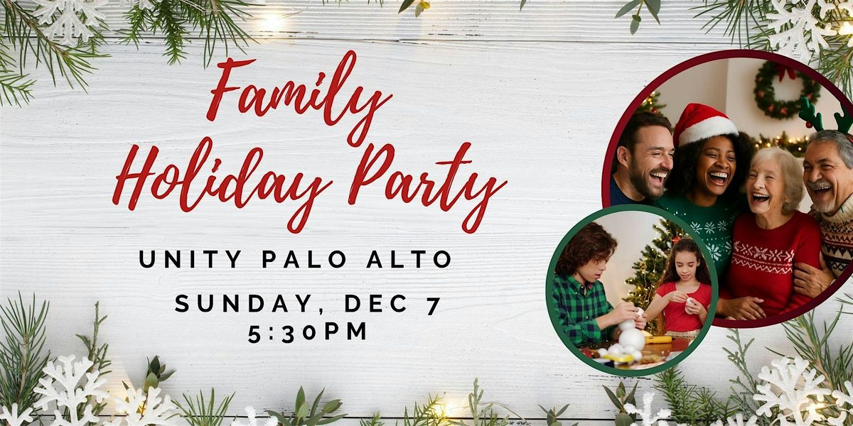 Family Holiday Party - Music, Activities, Food!