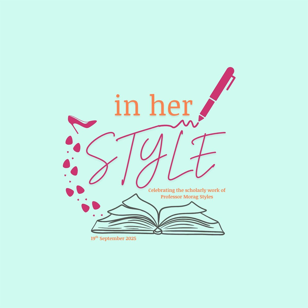 In Her Style: Celebrating the Impact of Professor Morag Styles