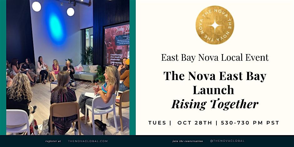 East Bay Nova Chapter Launch: Rising Together