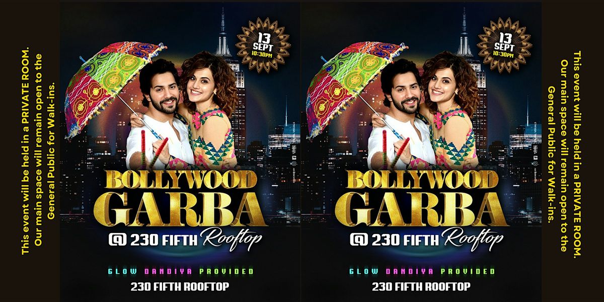 NYC BOLLYWOOD CLUB GARBA @230 FIFTH ROOFTOP