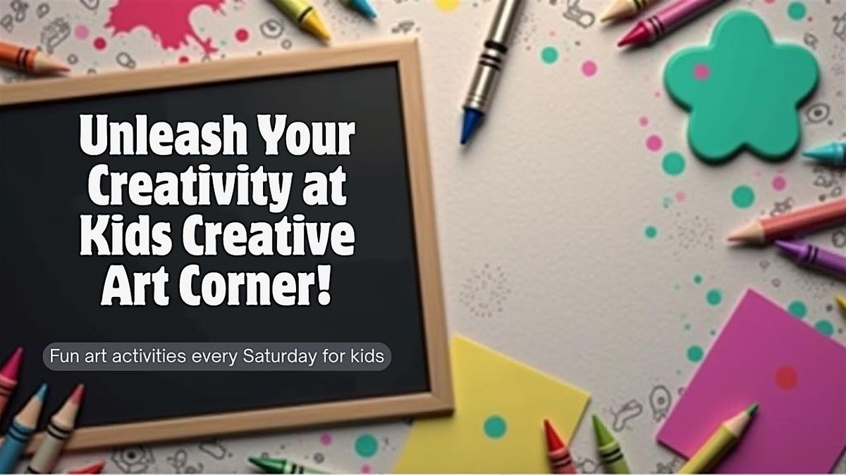Kids Creative Art Corner