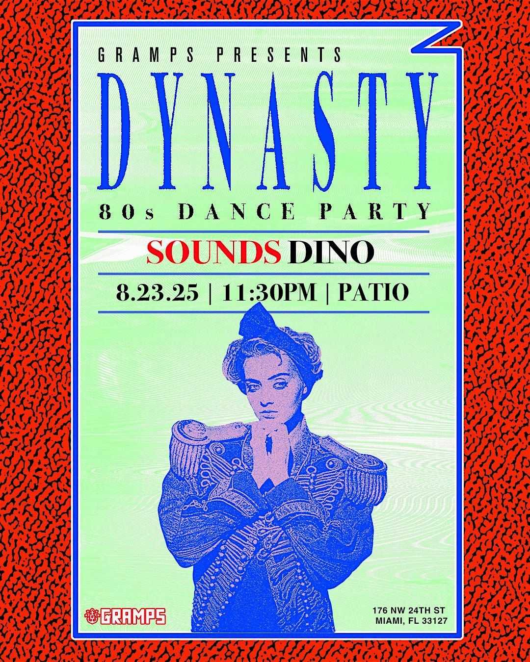 DYNASTY: AN 80\u2019S DANCE PARTY