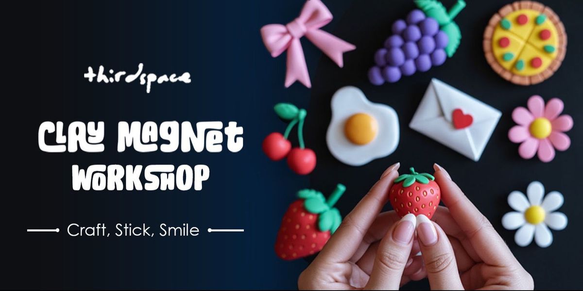 Clay Magnet Workshop