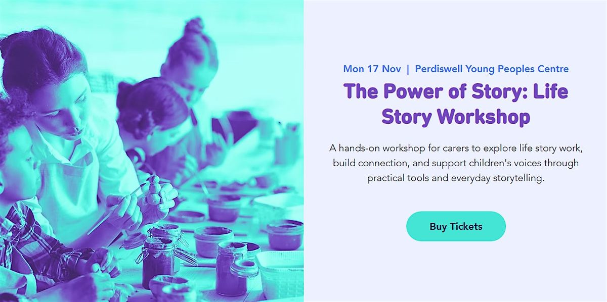 The Power of Story: Life Story Workshop