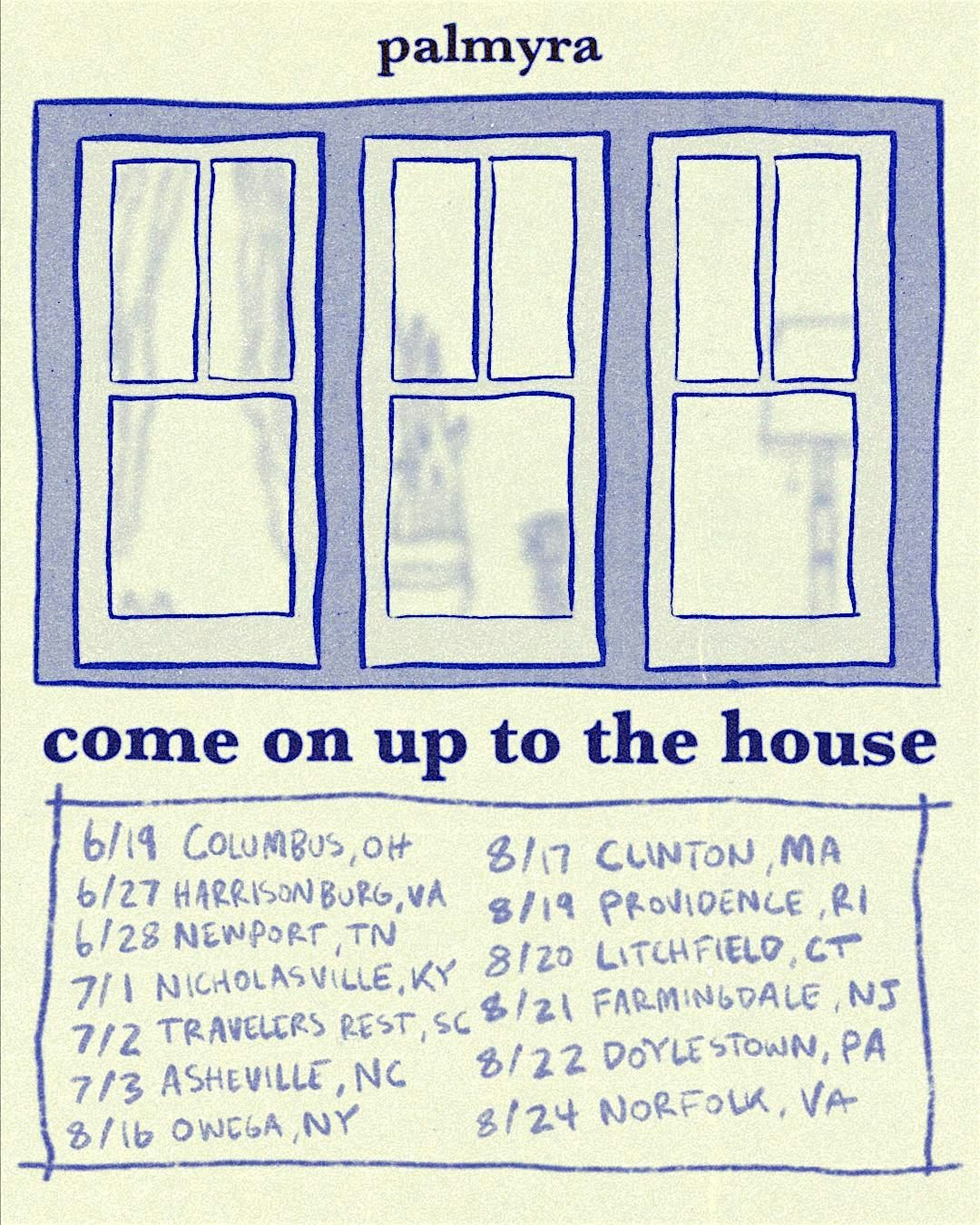Palmyra: Come On Up to the House - Litchfield, CT