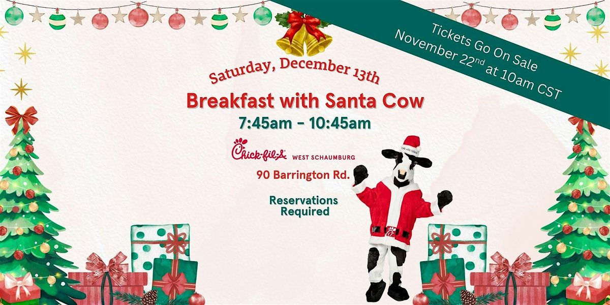 Breakfast with Santa Cow at Chick-fil-A West Schaumburg