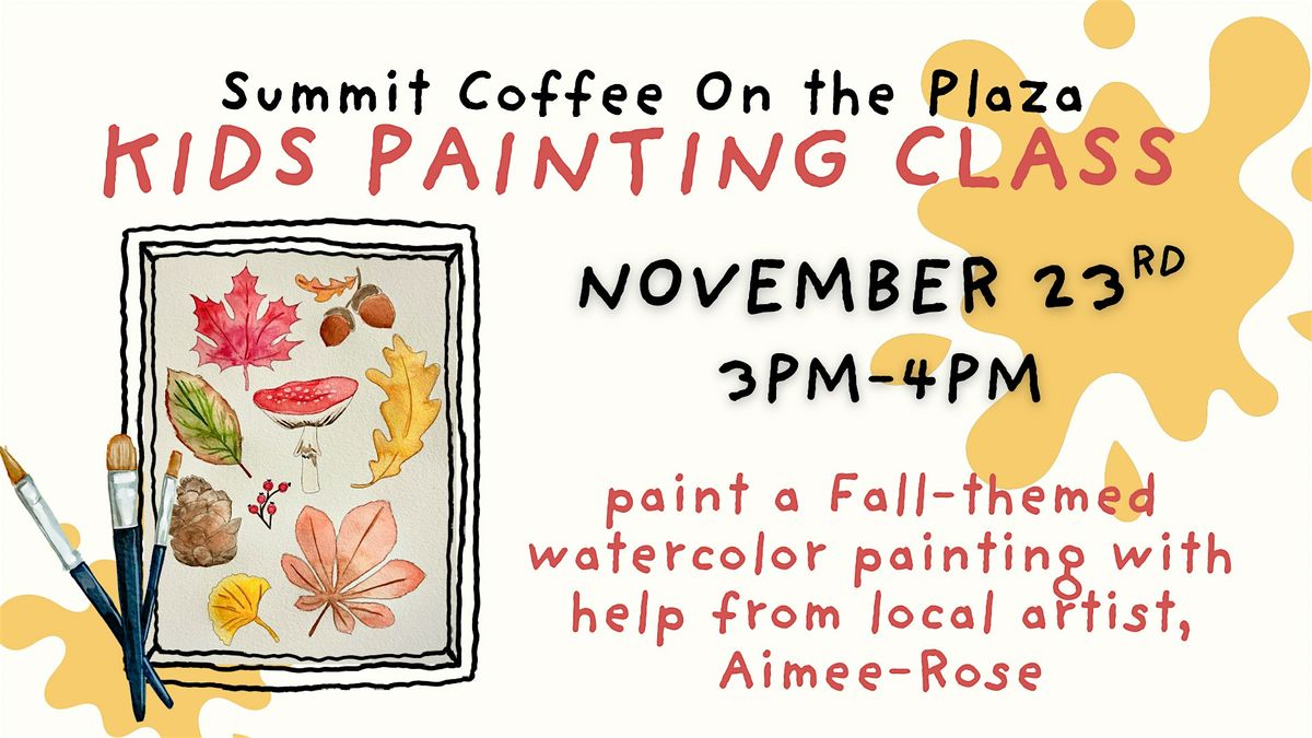 November Kids Painting Class at Summit Coffee On the Plaza