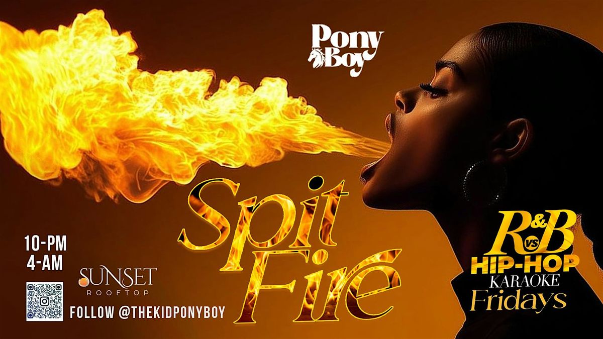 "SPIT FIRE" R&B vs HipHop Karaoke Fridays - Afterhours