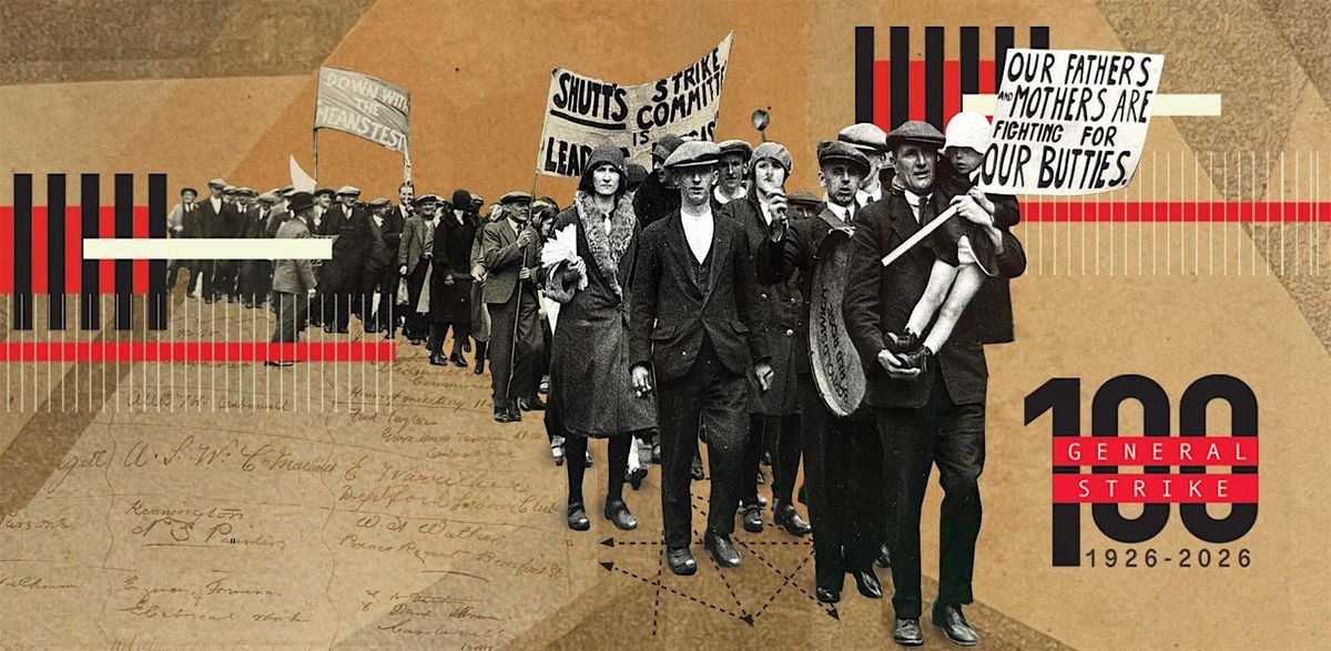 Kingsbury: Coffee Morning: General Strike 1926