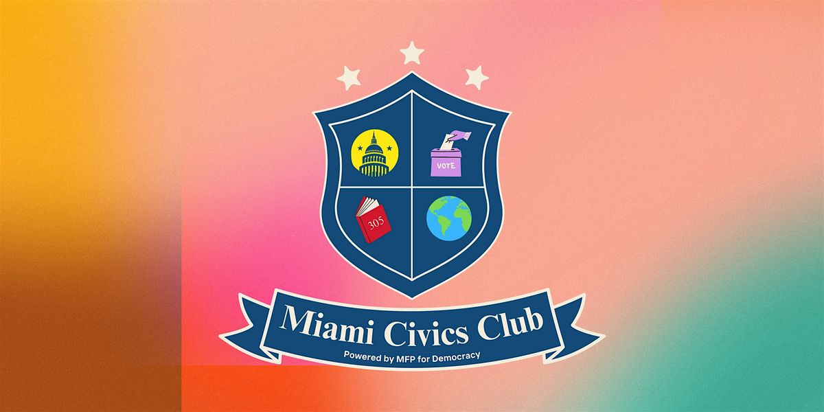MIAMI CIVICS CLUB - August Forum