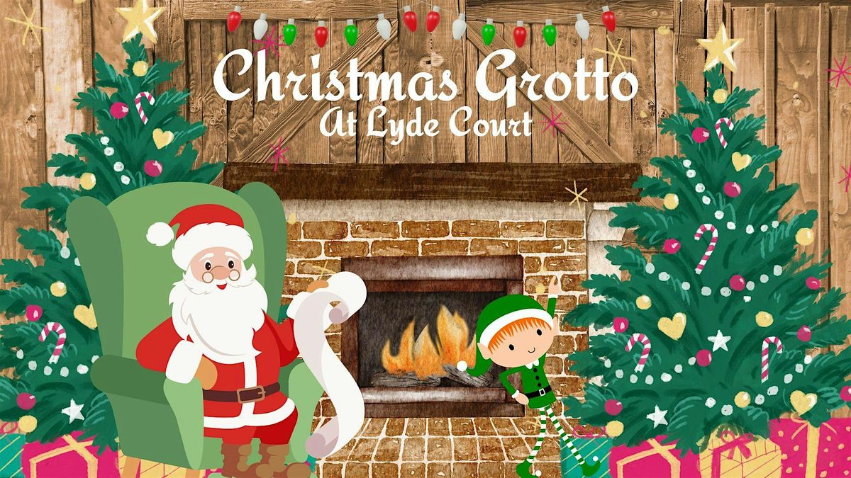 Christmas Grotto at Lyde Court 6th December