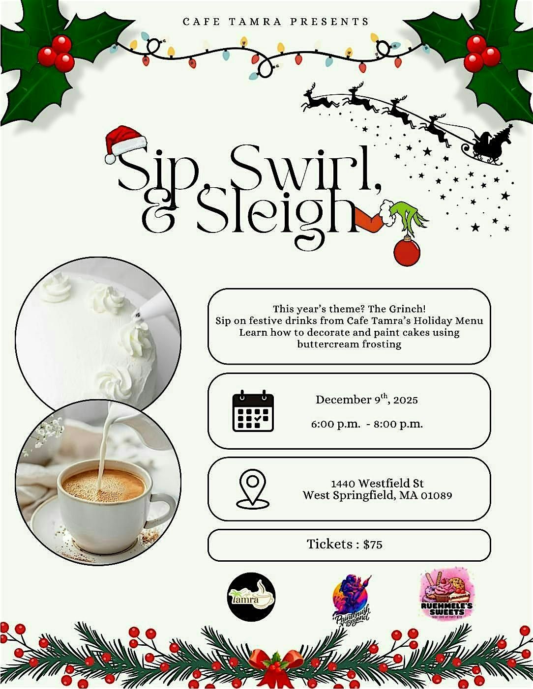 Sip, Swirl, & Sleigh @ Cafe Tamra