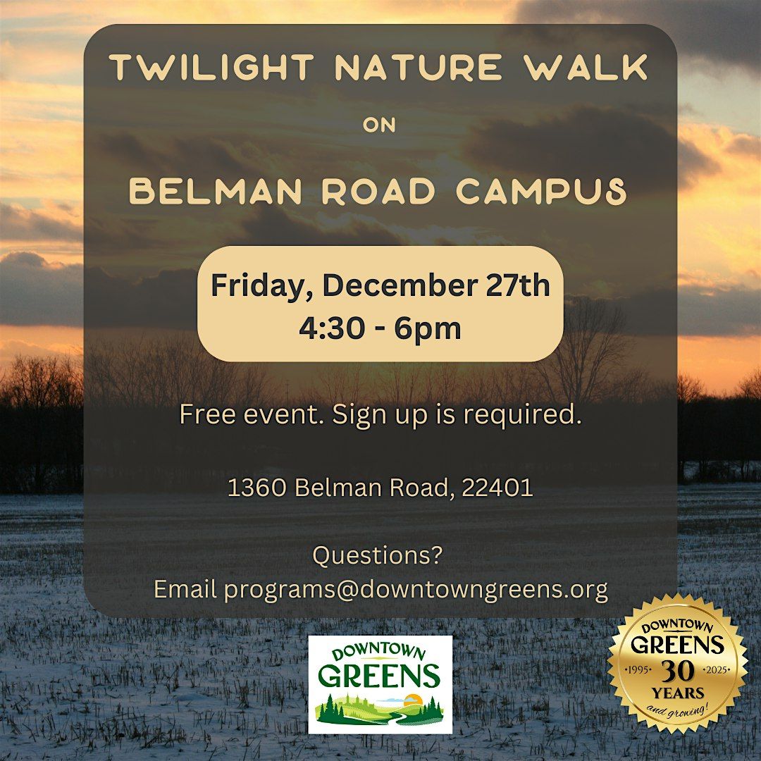 December Twilight Nature Walk