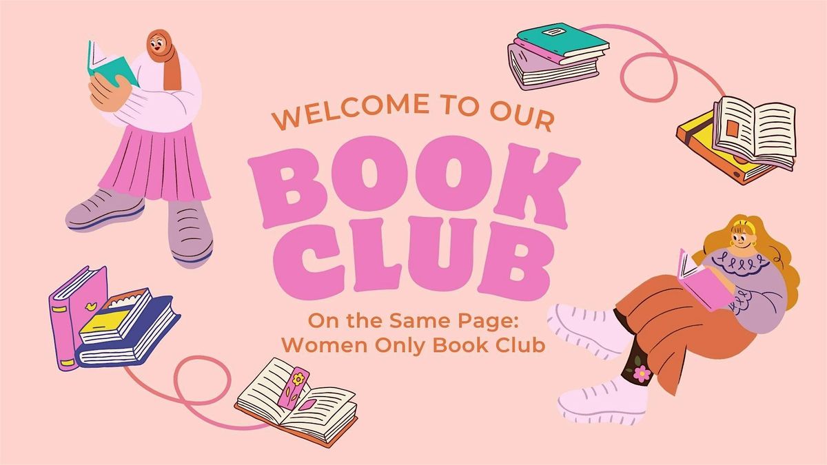 On the Same Page: Women Only Book Club - Accepting New Members