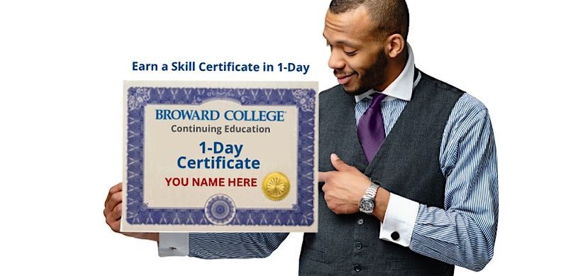 Earn a Career Skill Certificate in 1 Day.