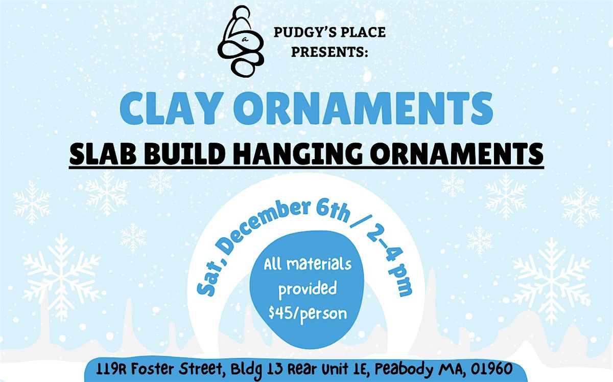 DIY Clay Ornaments (Slab-Building) Fun for the whole family! 12\/6 ; 2-4pm