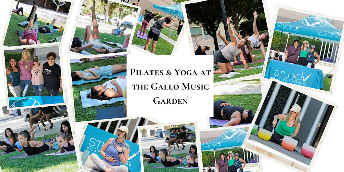 Donation Based Pilates & Yoga at the Gallo Music Garden